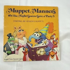 Muppet Manners (Or the Night Gonzo Gave a Party) 1981 book
