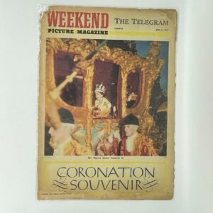 Weekend Picture Magazine - Toronto Telegram insert Jun 13 1953 Coronation Souvenir