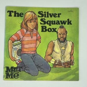 Mr. T and Me - The Silver Squawk Box 1985