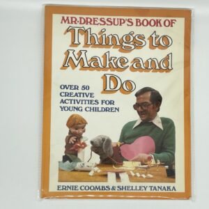 Mr. Dressup's Book of Things to Make and Do 1986