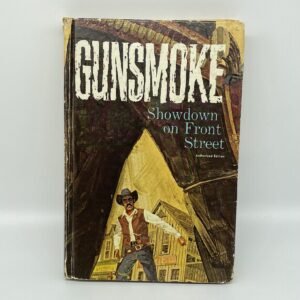 Gunsmoke- Showdown on Front Street 1969 hardcover