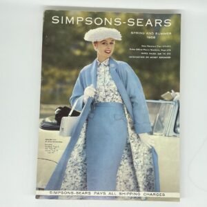 Simpsons-Sears 1958 Spring and Summer Catalogue