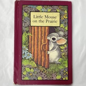 Little Mouse on the Prairie 1978 hardcover