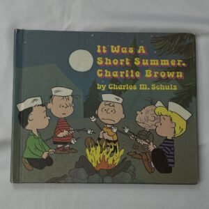 It Was a Short Summer, Charlie Brown 1970 hardcover