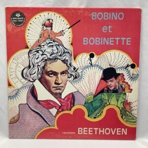 Bobino et Bobinette racontent Beethoven LP